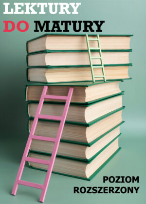 Opracowania "Lektury do matury" z pakietem notatek - matura rozszerzona